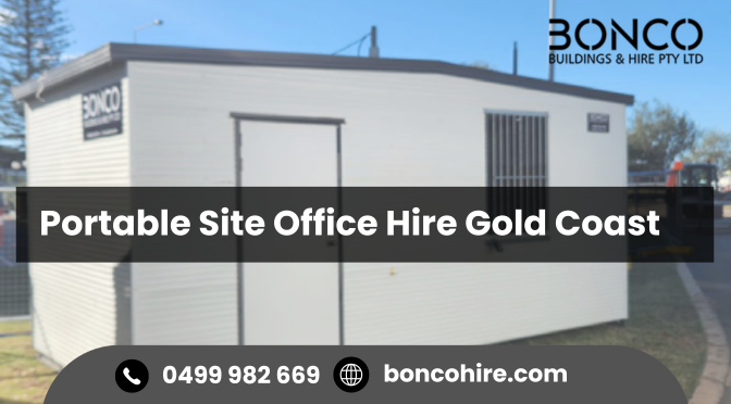 How Does Portable Site Office Hire Reduce Project Costs?